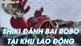 Edens Zero Tập 24 - Shiki đánh bại ROBO tại Khu Lao Động