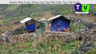 Khám phá cuộc sống của cặp đôi dân tộc trẻ tuổi p6