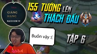 (155 TƯỚNG LÊN THÁCH ĐẤU) TẬP 6: ĐAU ĐỚN TRƯỚC LẦN TỤT HẠNG ĐẦU TIÊN TRONG HÀNH TRÌNH ... | iLoda
