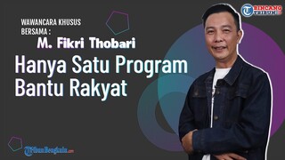 Wawancara Khusus | M Fikri Thobari Bupati Rejang Lebong Terpilih, Hanya Satu Program Bantu Rakyat