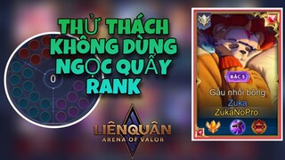 TOP 1 Zuka Thực Hiện Thử Thách Không Dùng Ngọc Quẩy Zuka Của Fans Ngay Tại Acc Chính Và Cái Kết