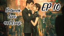 [ENG] EP 10'Between love and frost