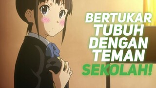 BERTUKAR TUBUH DENGAN TEMAN SEKOLAH SECARA ACAK