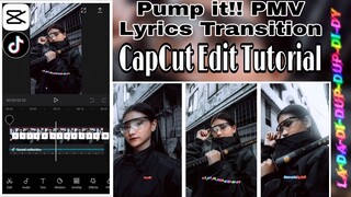 PUMP IT !! "PMV" Lyrics Transition CapCut Edit Tutorial