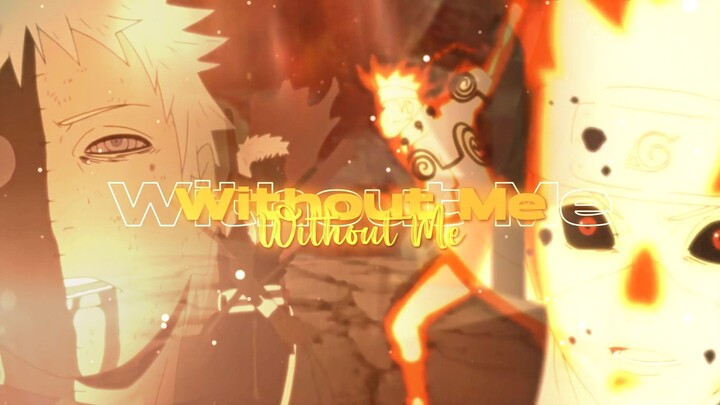 Without Me - Naruto [ AMV/Edit ]