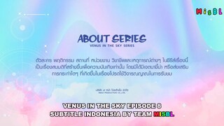 🌈🦭 VENUS IN THE SKY (2023) EPS. 8 INDO SUB 🦭🌈