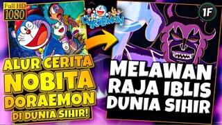 NOBITA DAN DORAEMON MELAWAN RAJA IBLIS DI DUNIA SIHIR! ALUR CERITA PETUALANGAN NOBITA DI DUNIA SIHIR