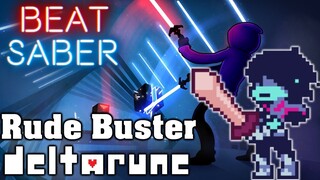 Beat Saber - Rude Buster - Deltarune (custom song) | FC