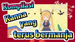 [Miss Kobayashi's Dragon Maid] Kompilasi | Kanna yang terus bermanja