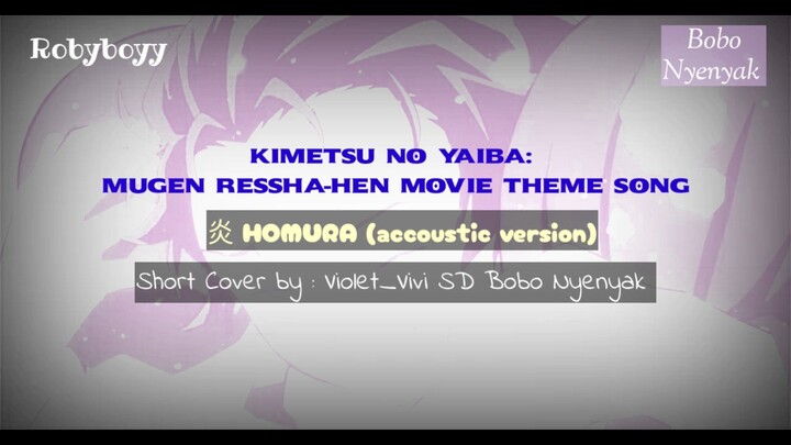 #SenimanSuara [SHORT COVER] Homura -- OST Kimetsu No Yaiba : Mugen Ressha-Hen accoustic version