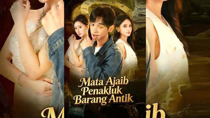 Mata Ajaib Penakluk Barang Antik Full Bahasa Indonesia (MELO)