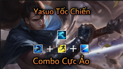 LMHT Tốc Chiến_ Yasuo Tốc Hành Combo E Tốc Biến Q Cực Nhanh