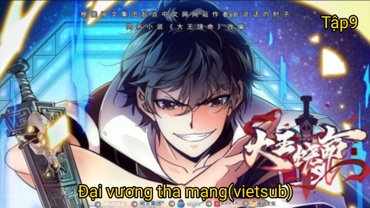 Đại vương tha mạng (Tập9_vietsub)
