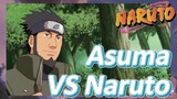 Asuma VS Naruto