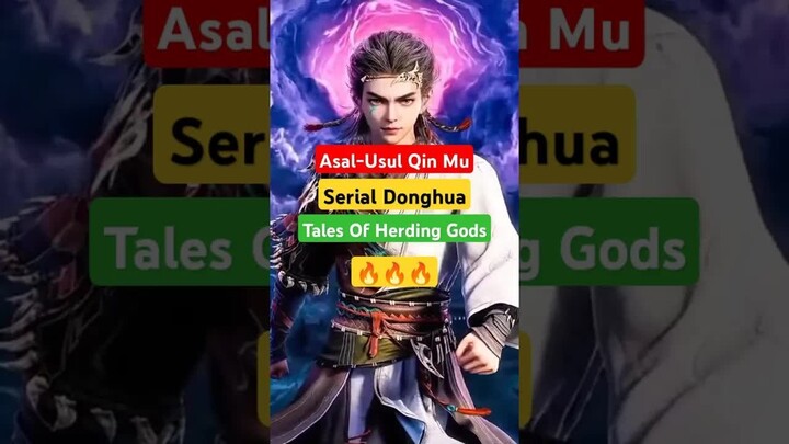 TALES OF HERDING GODS-Asal usul Qin Mu