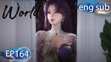 [Eng Sub] Perfect World EP164Part2