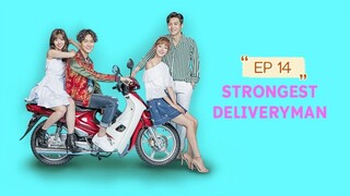 STRONGEST DELIVERYMAN EP14