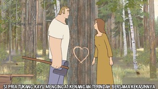 Kenangan Yang Sangat Indah Si Pria Tukang Kayu Bersama Kekasihnya |Pine: A Story Of Loss Part 2