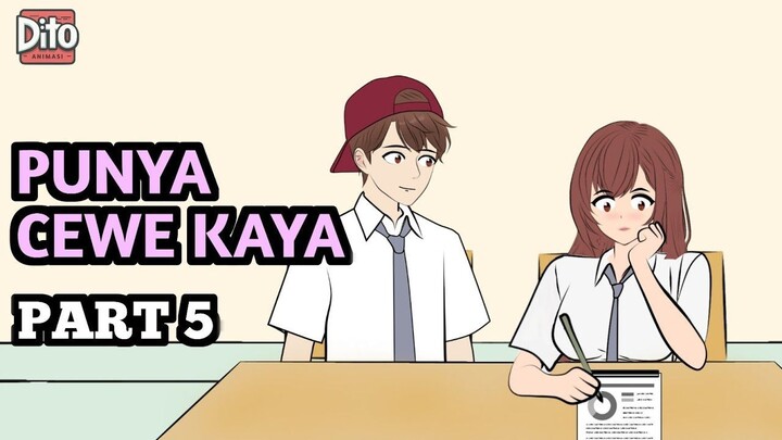 PUNYA CEWE KAYA PART 5  Animasi Sekolah