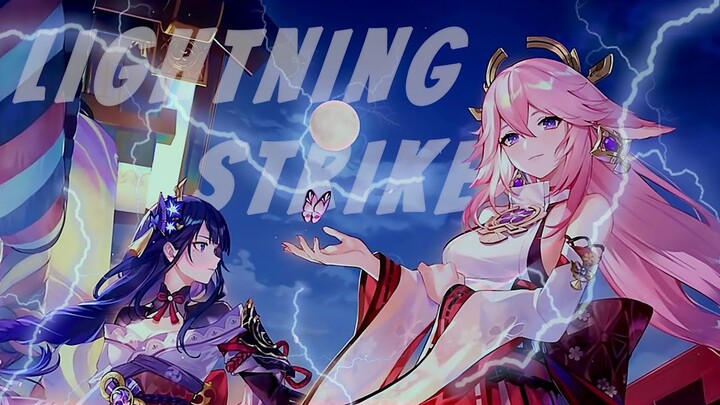 Lightning Strike ║ Genshin Impact ║ GMV