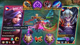 GLOBAL DYRROTH VS TOP SUPREME CARMILLA MYTHICAL GLORY | NEW DYRROTH LIFESTEAL DELETE BUILD!!