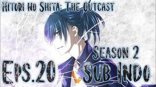 Hitori no Shita: The Outcast S2 Eps.20 Sub Indo