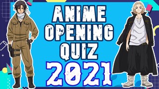 ANIME OPENING QUIZ [2021 ver] -- Guess the anime [VERY EASY TO CHALLENGING] Anime Quiz!
