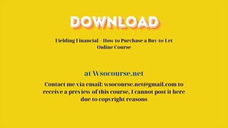 Fielding Financial – How to Purchase a Buy-to-Let Online Course – Free Download Courses