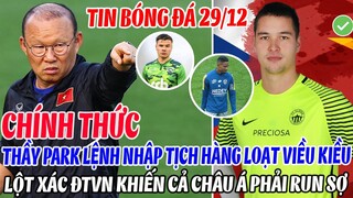 CHÍNH THỨC: THẦY PARK LỆNH NHẬP TỊCH HÀNG LOẠT VIỆT KIỀU LỘT XÁC ĐTVN KHIẾN CẢ CHÂU Á PHẢI RUN SỢ