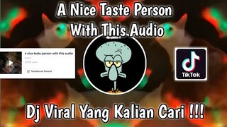 DJ A NICE TASTE PERSON WITH THIS AUDIO GORENG GORENG SPEED UP VIRAL TIK TOK 2022 !