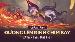 Giáo án Zata Thần Mặt Trời | Đường lên đỉnh chim bay