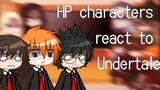 HP characters react to Undertale(AU)