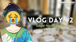 Hari ini malah Gagal ngabuburit 😭😭 [Vlog Puasa Day2]