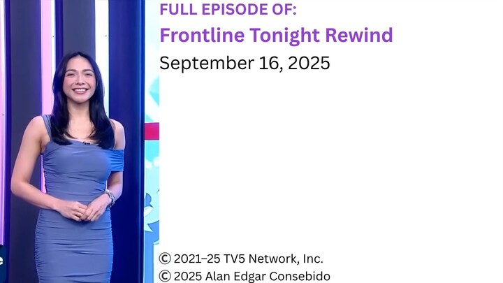 Frontline Tonight Rewind – September 16, 2025