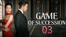 🇹🇭 Game of Succession - Episode 3/10 [Eng Sub]