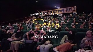 Spesial Screening #MySassyGirl di Kota Semarang Luar Biasaa