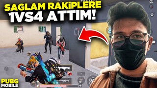 SAĞLAM RAKİPLERE 1VS4 ATTIM! - PUBG MOBİLE