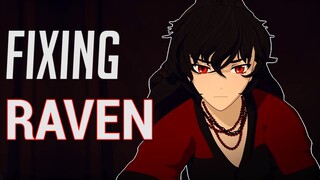 Fixing Raven Branwen : RWBY Rewrite