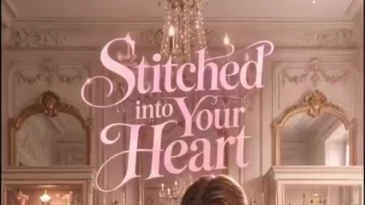 Stitched in to your heart