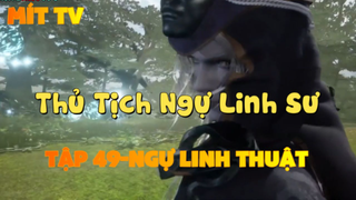 Thủ Tịch Ngự Linh Sư_Tập 49-Ngự linh thuật