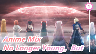 Anime Mix|When you leave, you are no longer young, but the bond will be forever!_1