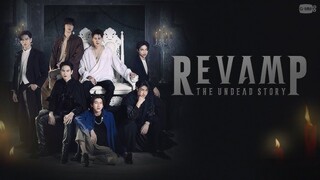 Re-vamp-Da-Undead-Story | Episode 1 | Engsub