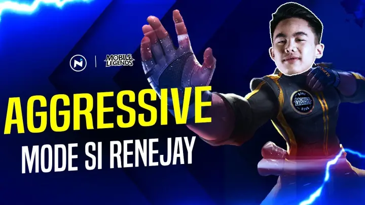 AGGRESSIVE MODE SI RENEJAY (Renejay Mobile Legends Full Gameplay)