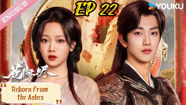 [ENG] EP 22 Reborn from the Ashes