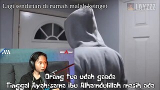 Orang Tua Udah Gaada, Ayah sama Ibu Alhamdulilah Masih Ada...(Fajar Sadboy)