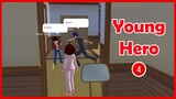 [Film] Young Hero - Episode 4 || SAKURA School Simulator