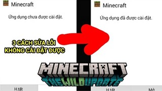3 Cách sửa lỗi không cài đặt được Minecraft điện thoại mới nhất 2022 | BEATDY MINECRAFT