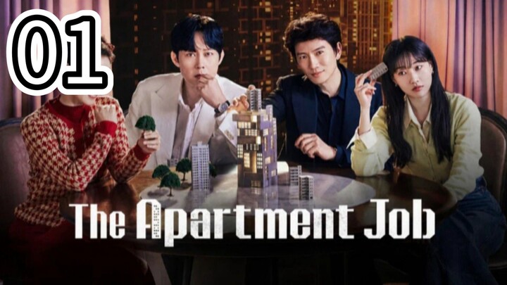 (Eng Sub) THE APARTMENT JOB Episode 1