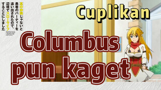 [Banished from the Hero's Party]Cuplikan | Columbus pun kaget