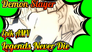 ดาบพิฆาตอสูร
มหากาพย์ AMV
Legends Never Die